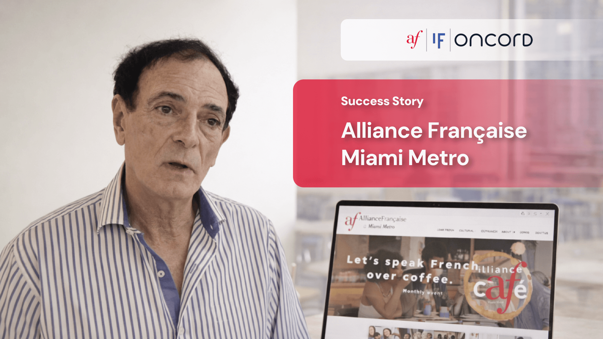 Oncord Success Story: Alliance Française de Miami Metro
